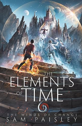 The Winds of Change (The Elements of Time, Band 1) von Sam Paisley
