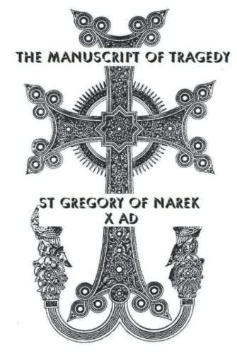 The Manuscript of Tragedy, By Saint Gregory of Narek (X AD), Prayerbook von Independently published