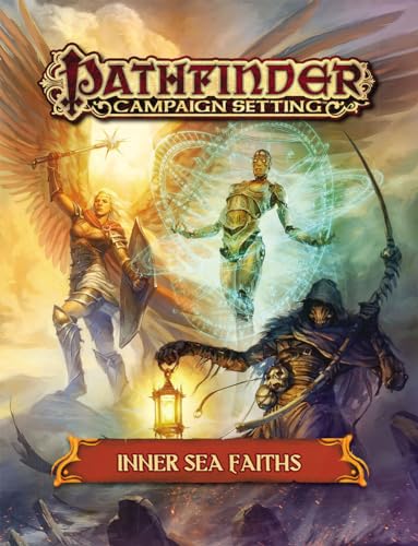 Pathfinder Campaign Setting: Inner Sea Faiths Pathfinder Campaign Setting: Inner Sea Faiths