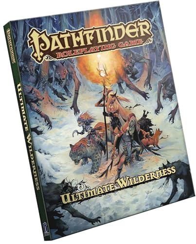 Pathfinder Roleplaying Game: Ultimate Wilderness Pathfinder Roleplaying Game: Ultimate Wilderness