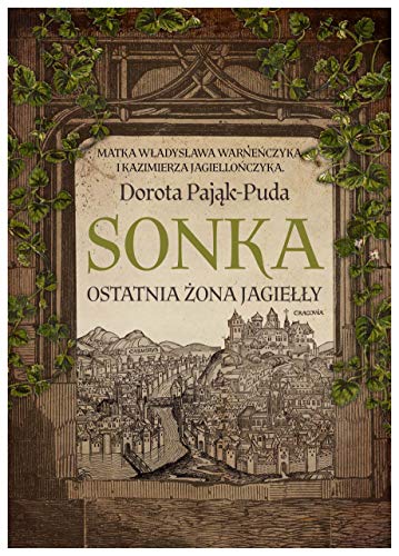 Sonka Ostatnia żona Jagiełły