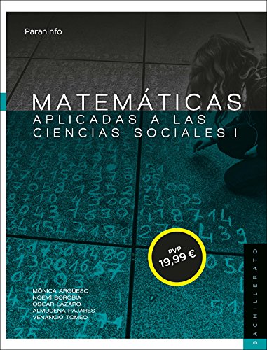 Matemáticas aplicadas a las ciencias sociales I, 1 bachillerato LOMCE (Matemáticas para Ciencias Sociales) von Paraninfo