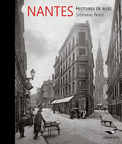 Nantes histoires de rues von ORBESTIER