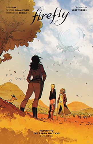 Firefly: Return to Earth That Was Vol. 3 HC (FIREFLY RETURN TO EARTH THAT WAS HC)