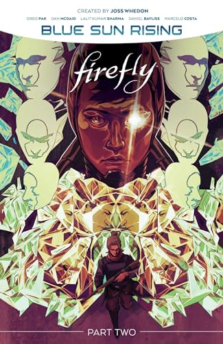 Firefly: Blue Sun Rising, Vol. 2 (FIREFLY BLUE SUN RISING HC)