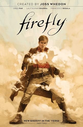 Firefly: New Sheriff in the 'Verse, Vol. 2: Volume 2 (FIREFLY NEW SHERIFF IN VERSE HC, Band 2) von Boom! Studios