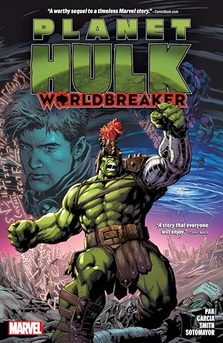 Planet Hulk: Worldbreaker Planet Hulk: Worldbreaker von Marvel