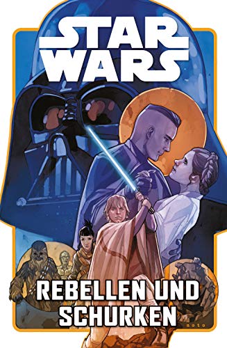 Star Wars Comics: Rebellen und Schurken Star Wars Comics: Rebellen und Schurken