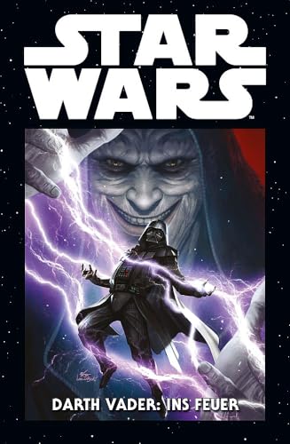 Star Wars Marvel Comics-Kollektion: Bd. 76: Darth Vader: Ins Feuer von Panini Verlags GmbH