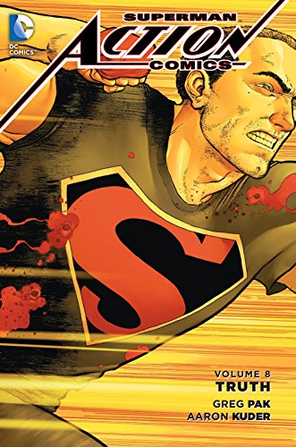 Superman: Action Comics Vol. 8: Truth Superman: Action Comics Vol. 8: Truth