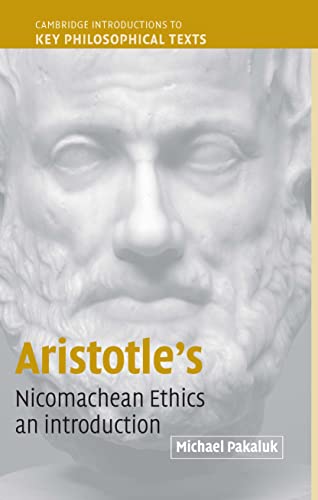 Aristotle's Nicomachean Ethics: An Introduction (Cambridge Introductions to Key Philosophical Texts) von Cambridge University Press