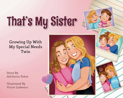 That's My Sister: Growing Up With My Special Needs Twin von Staten House