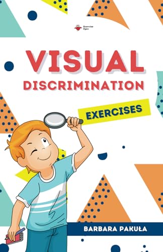 Visual Discrimination Eye Exercises Kit: Optometrist-Approved, Improve Focus & Strengthen Vision, Vision Therapy for All Ages, 100% Safe & Effective, Portable Design: Exercises (Visual Analysis) von Akademia Ćwiczę Oko