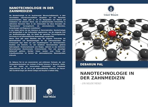 NANOTECHNOLOGIE IN DER ZAHNMEDIZIN: - EIN NEUER TREND von Verlag Unser Wissen