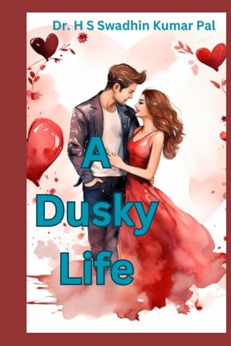 A Dusky Life A Dusky Life von Independently published