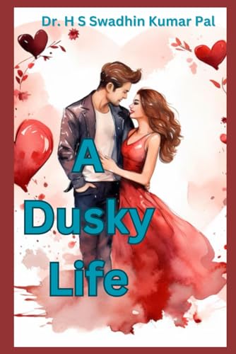 A Dusky Life A Dusky Life von Independently published