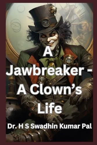 A Jawbreaker - A Clown's Life A Jawbreaker - A Clown's Life von Independently published