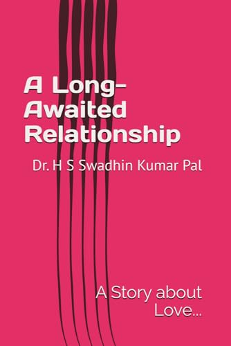 A Long-Awaited Relationship A Long-Awaited Relationship von Independently published
