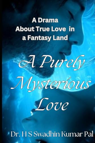 A Purely Mysterious Love A Purely Mysterious Love von Independently published