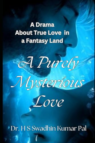 A Purely Mysterious Love A Purely Mysterious Love von Independently published