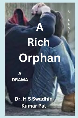 A Rich Orphan A Rich Orphan von Independently published