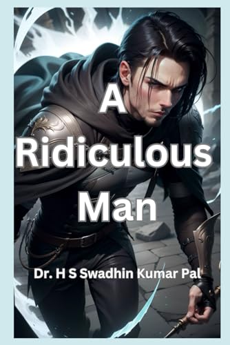 A Ridiculous Man A Ridiculous Man von Independently published