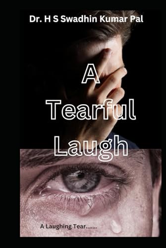 A Tearful Laugh A Tearful Laugh von Independently published