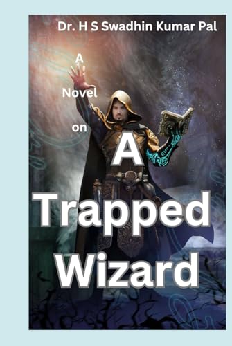 A Trapped Wizard A Trapped Wizard von Independently published