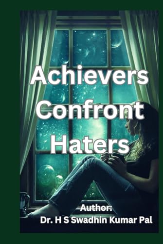 Achievers Confront Haters Achievers Confront Haters von Independently published