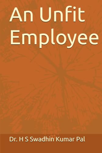 An Unfit Employee An Unfit Employee von Independently published