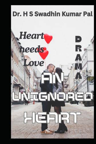 An Unignored Heart An Unignored Heart von Independently published