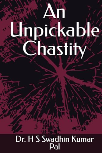 An Unpickable Chastity An Unpickable Chastity von Independently published