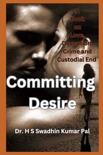 Committing Desire Committing Desire von Independently published