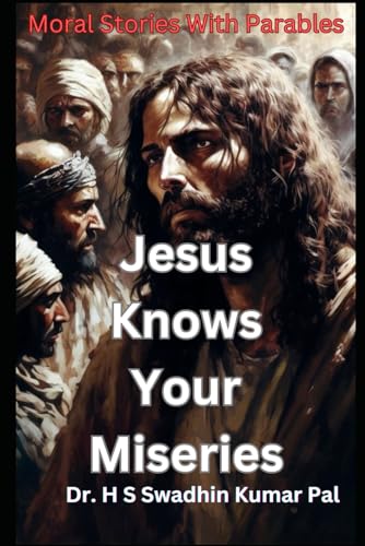 Jesus Knows Your Miseries Jesus Knows Your Miseries von Independently published