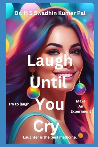 Laugh Until You Cry Laugh Until You Cry von Independently published