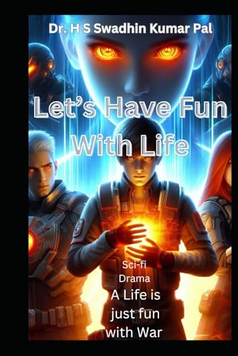 Let's Have Fun With Life Let's Have Fun With Life von Independently published