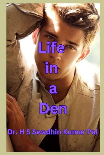Life in a Den Life in a Den von Independently published