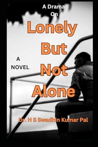 Lonely But Not Alone Lonely But Not Alone von Independently published