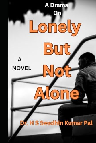 Lonely But Not Alone Lonely But Not Alone von Independently published