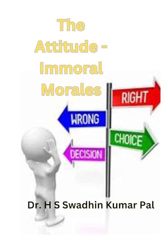 The Attitude - Immoral Morales The Attitude - Immoral Morales von Independently published