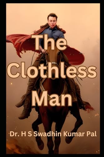 The Clothless Man The Clothless Man von Independently published