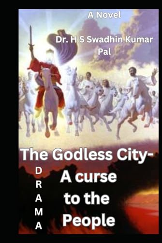 The Godless City - A curse to the people The Godless City - A curse to the people von Independently published