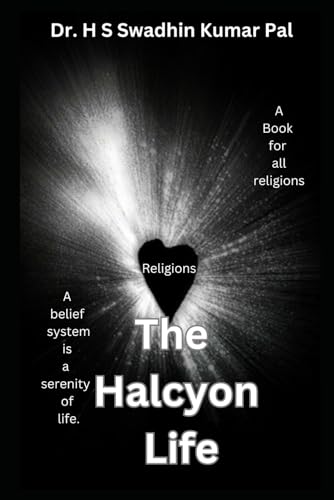 The Halcyon Life The Halcyon Life von Independently published