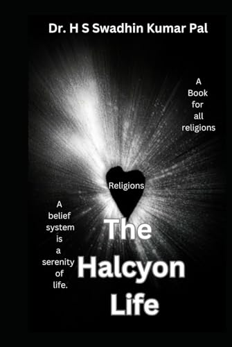 The Halcyon Life The Halcyon Life von Independently published