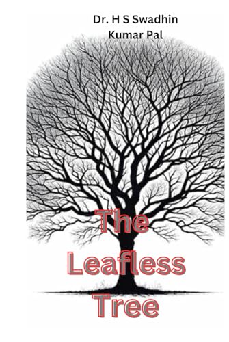 The Leafless Tree The Leafless Tree von Independently published
