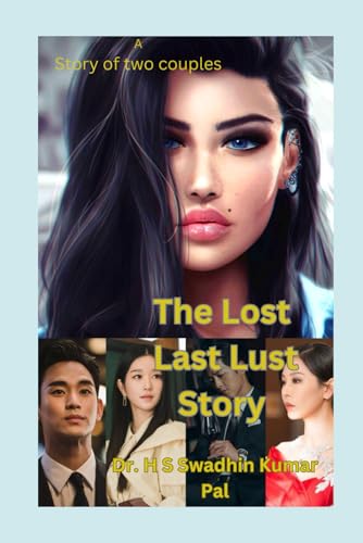 The Lost Last Lust Story The Lost Last Lust Story von Independently published