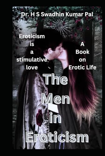 The Men in Eroticism The Men in Eroticism von Independently published