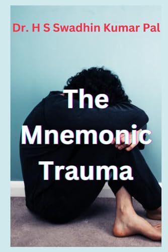 The Mnemonic Trauma The Mnemonic Trauma von Independently published