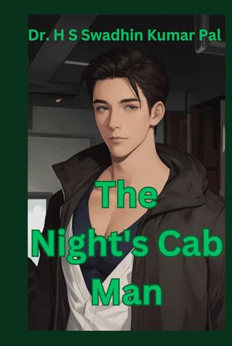 The Night's Cab Man The Night's Cab Man von Independently published