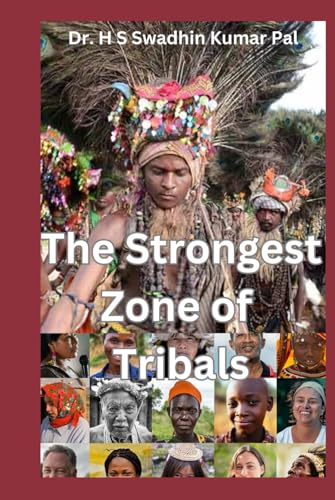 The Strongest Zone of Tribals The Strongest Zone of Tribals von Independently published